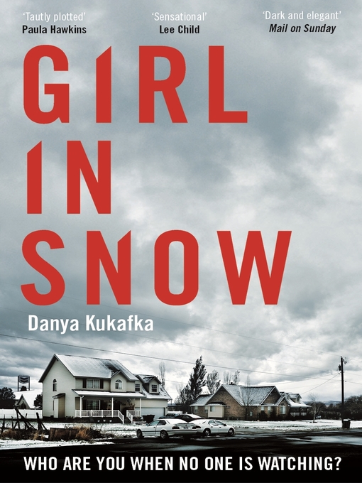 Title details for Girl in Snow by Danya Kukafka - Wait list